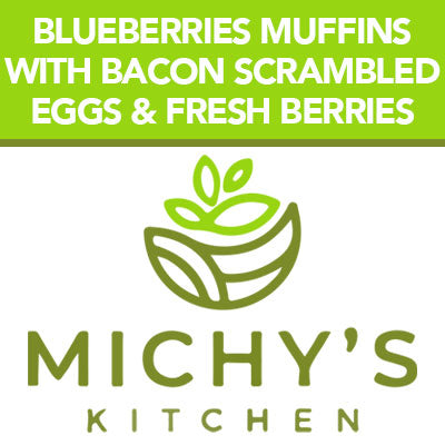 Blueberries muffins with bacon scrambled eggs & fresh berries