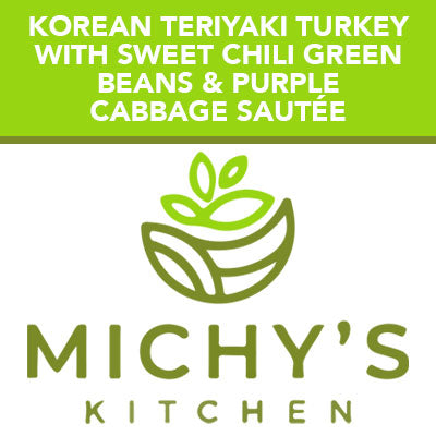 Korean Teriyaki turkey with Sweet chili Green beans & Purple Cabbage Sautée