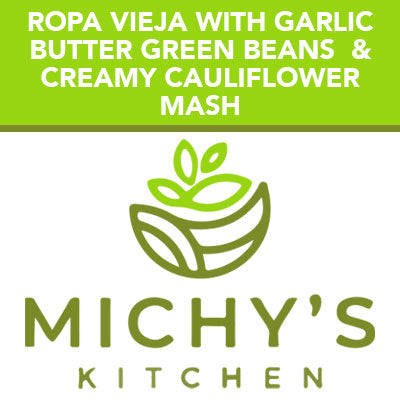 Ropa vieja with garlic butter green beans  & creamy cauliflower mash