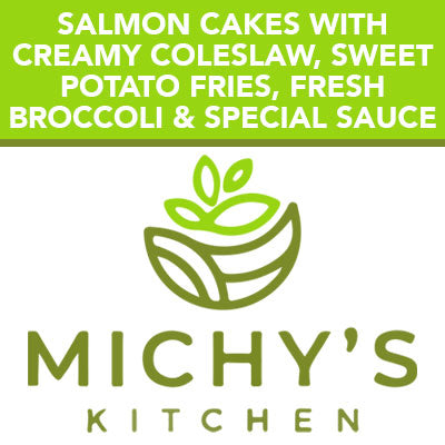 Salmon cakes with creamy coleslaw, sweet potato fries, fresh broccoli & special sauce